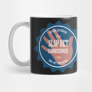 Slapbet Commissioner (How I Met Your Mother) Mug